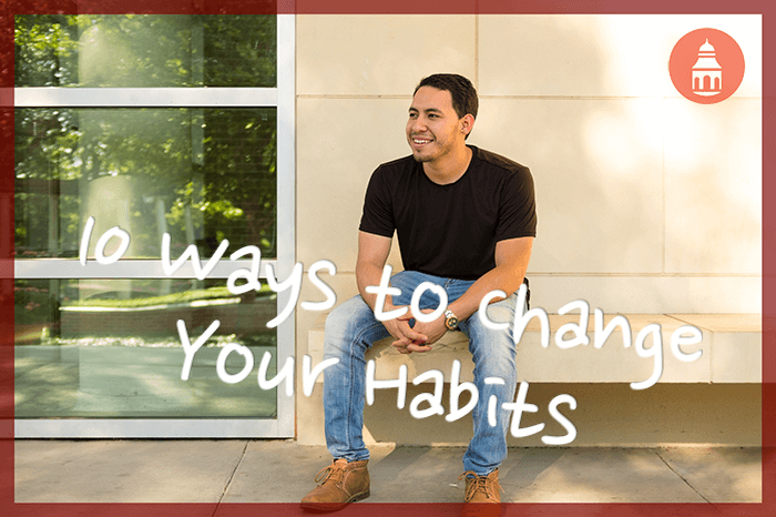 10 ways to change your habits with man looking out happily