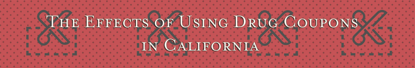 effects of using drug coupons in california